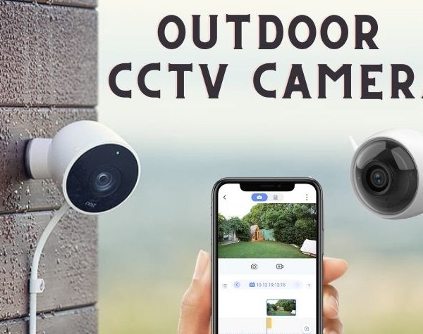 What is the best outdoor CCTV camera